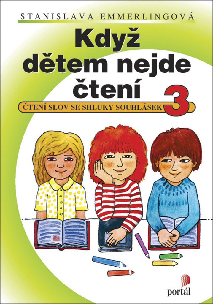 Když dětem nejde čtení 3 - Čtení slov se shluky souhlásek