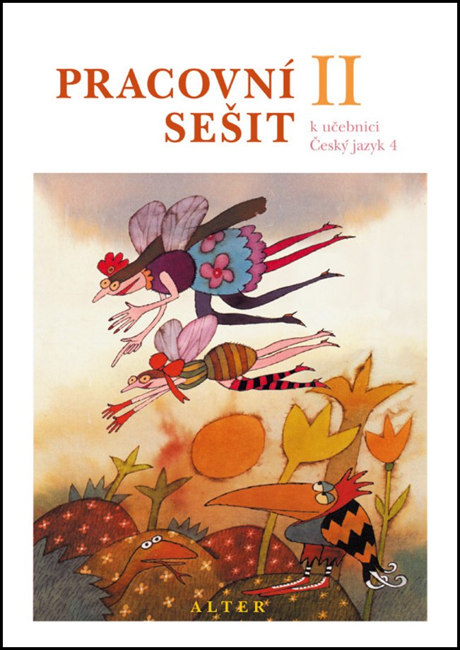 Pracovní sešit k učebnici Českého jazyka 4/II. díl