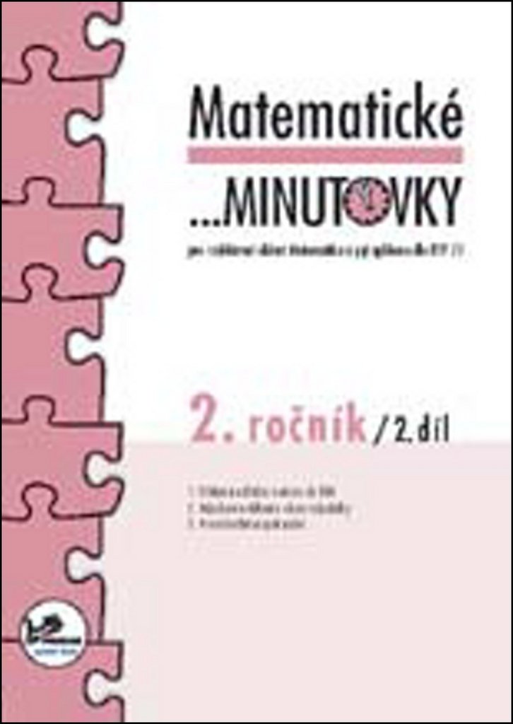 Matematické minutovky pro 2. ročník/ 2. díl - 2. ročník