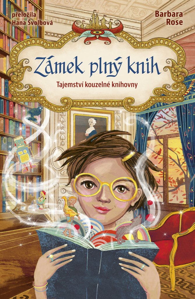 Zámek plný knih - Tajemství kouzelné knihovny