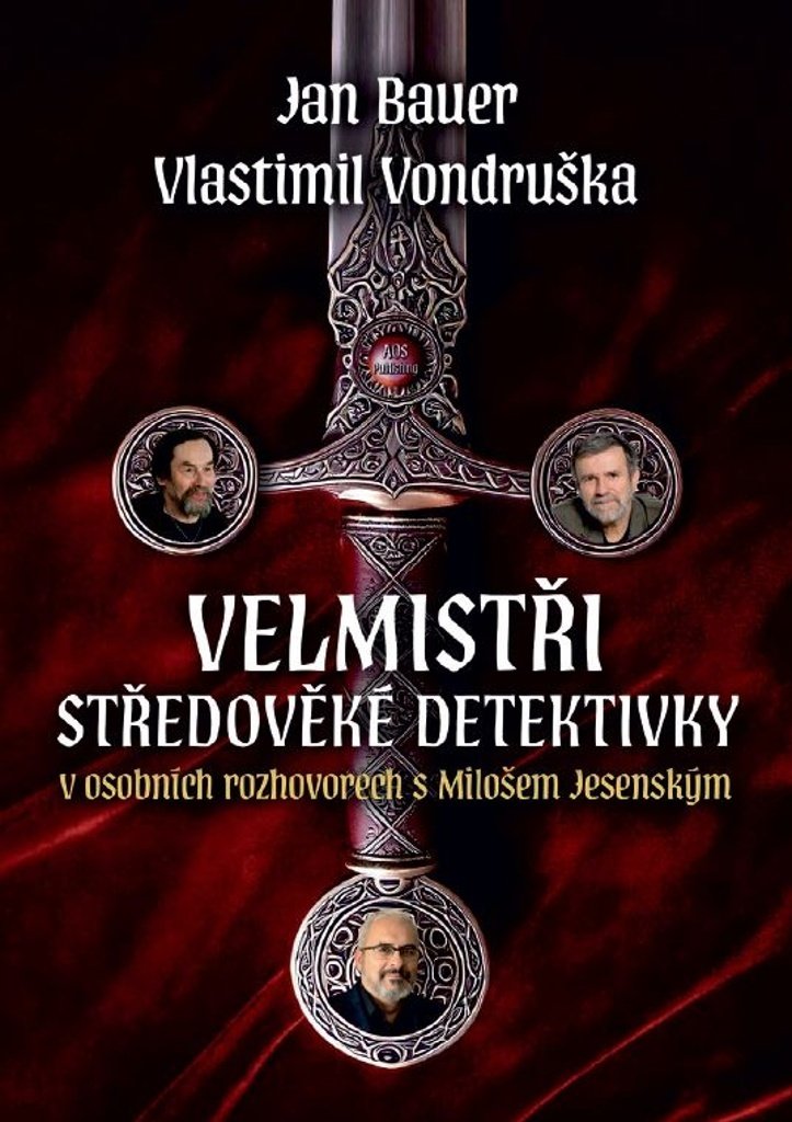 Jan Bauer, Vlastimil Vondruška Velmistři středověké detektivky - V osobních rozhovorech s