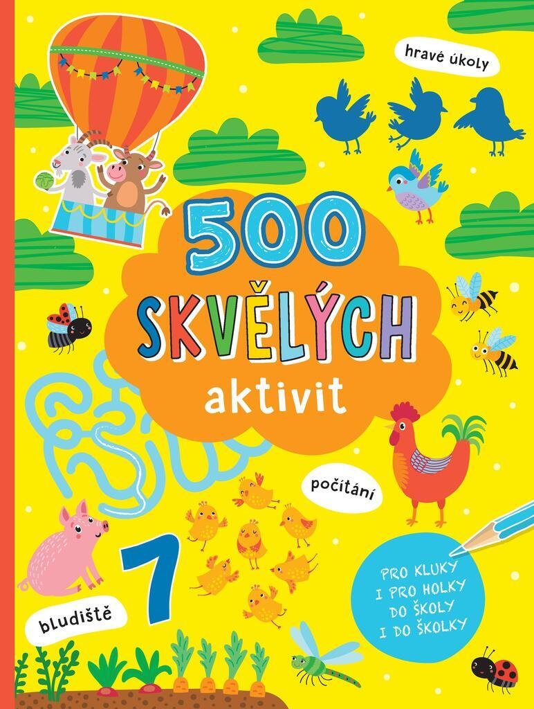 500 skvělých aktivit pro kluky i pro holky do školy i do školky