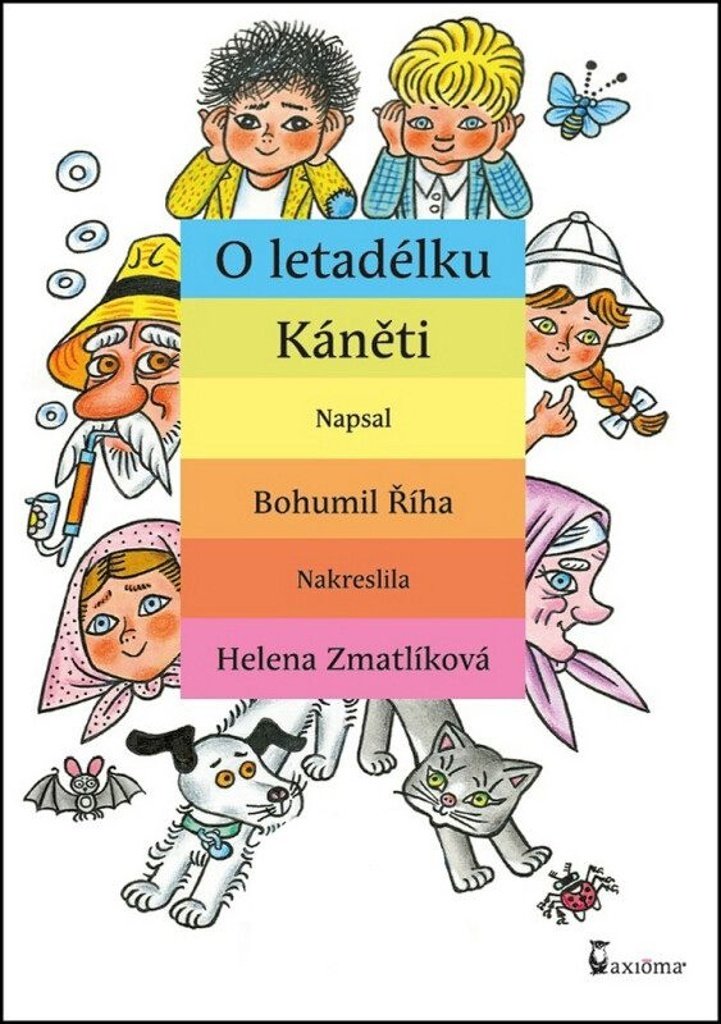 O letadélku Káněti