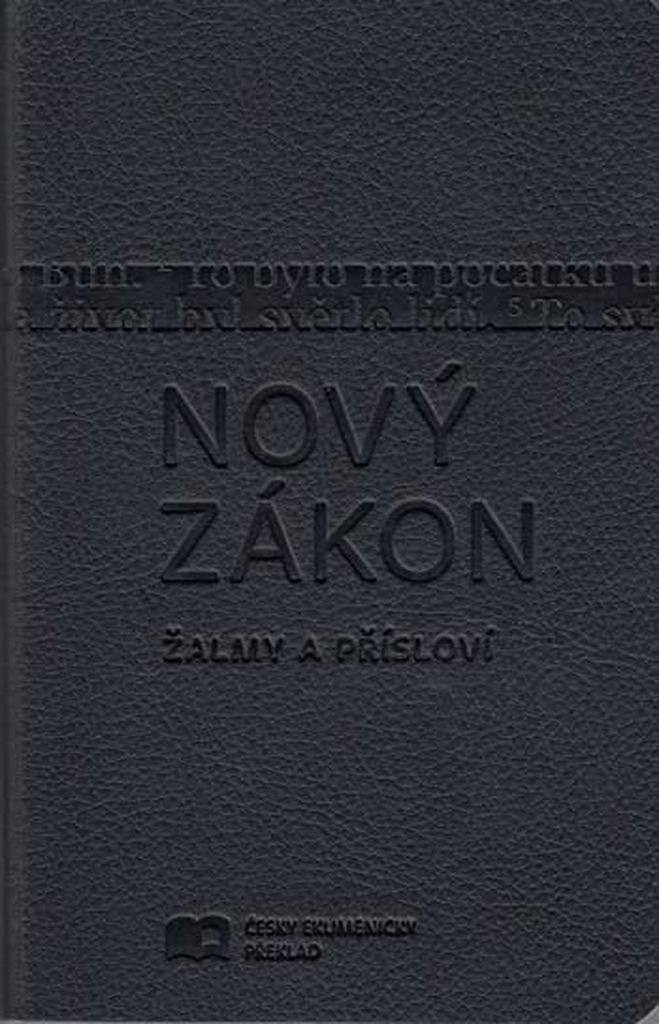 Nový zákon Žalmy a Přísloví