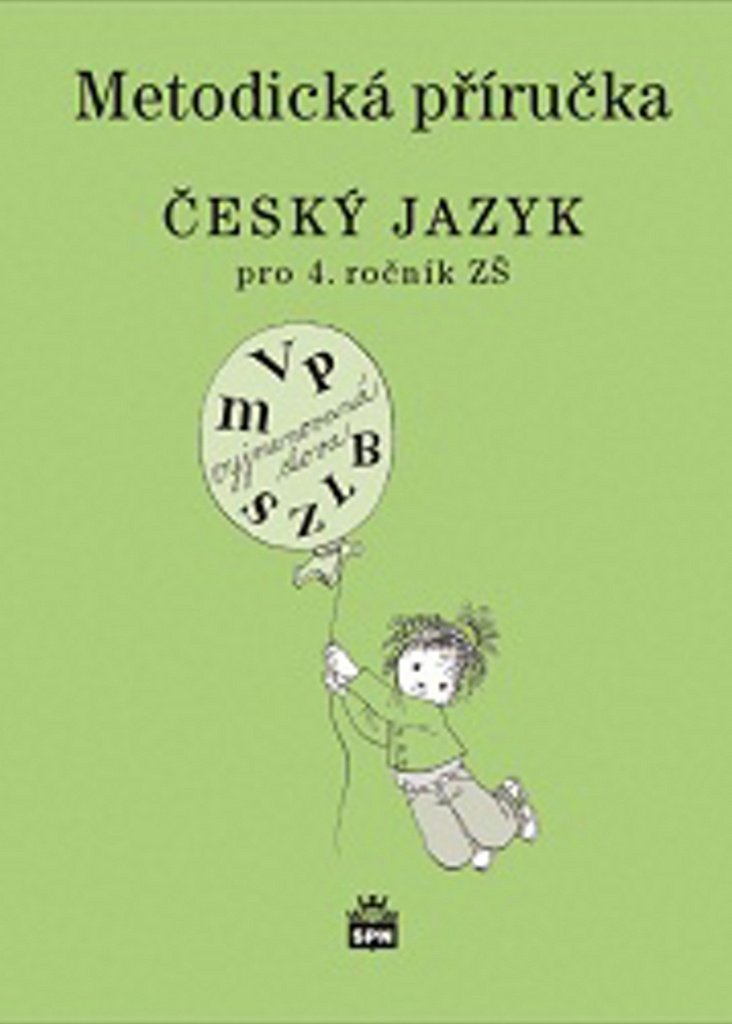 Český jazyk 4 pro základní školy - Metodická příručka