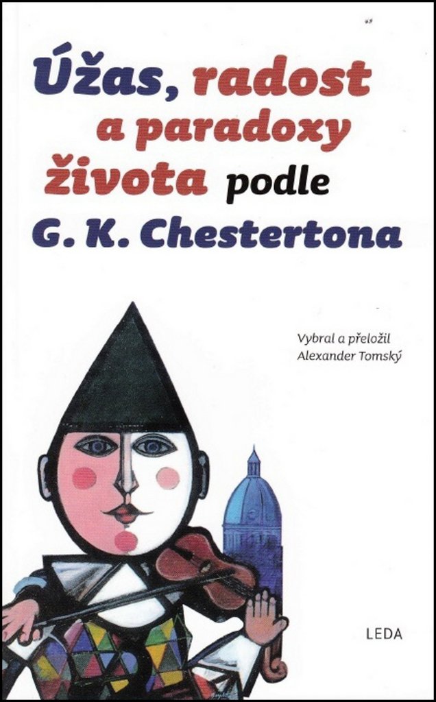Úžas, radost a paradoxy života podle G. K. Chestertona