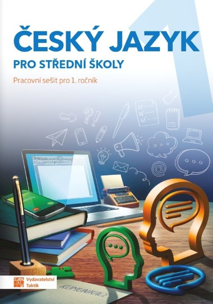 Český jazyk 1 - pracovní sešit pro SŠ