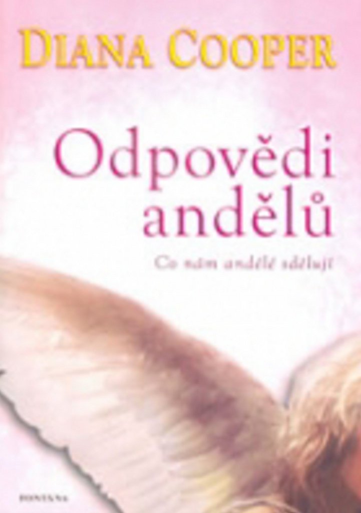 Odpovědi andělů - Co nám andělé sdělují