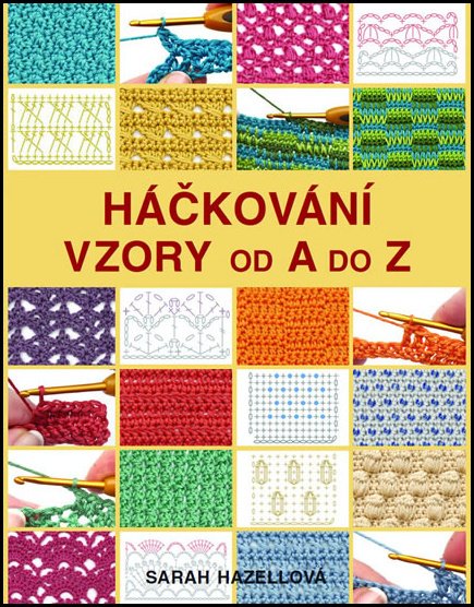 Háčkování: Vzory od A do Z