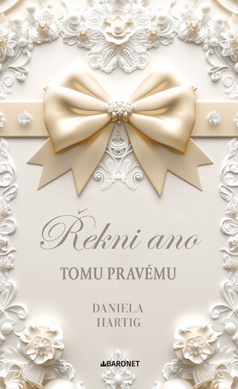 Řekni ano tomu pravému