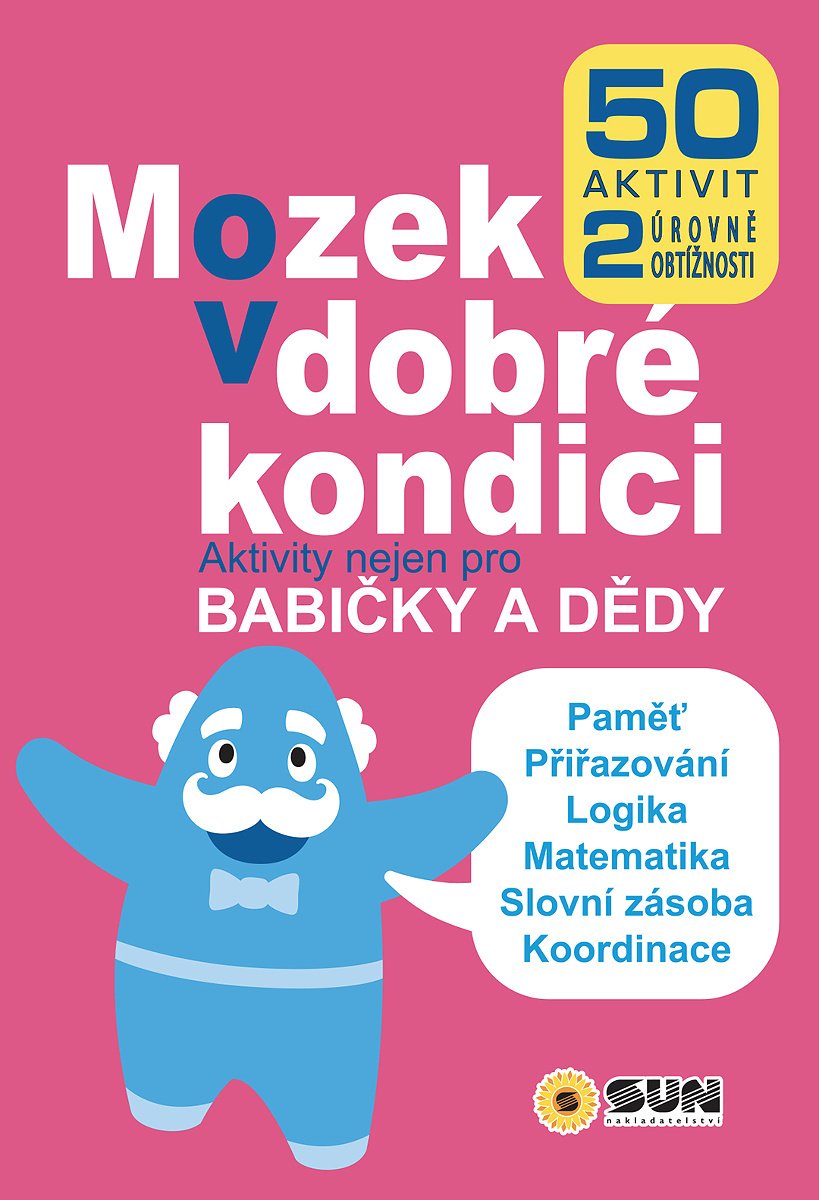 Mozek v dobré kondici - Aktivity nejen pro babičky a dědy