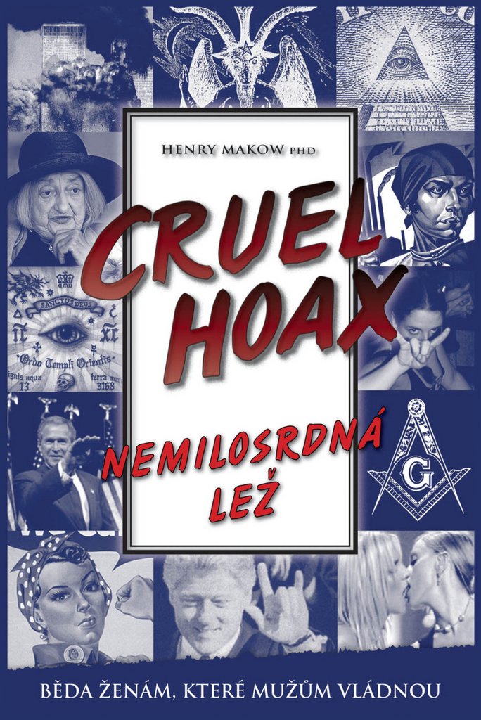 Cruel Hoax – Nemilosrdná lež