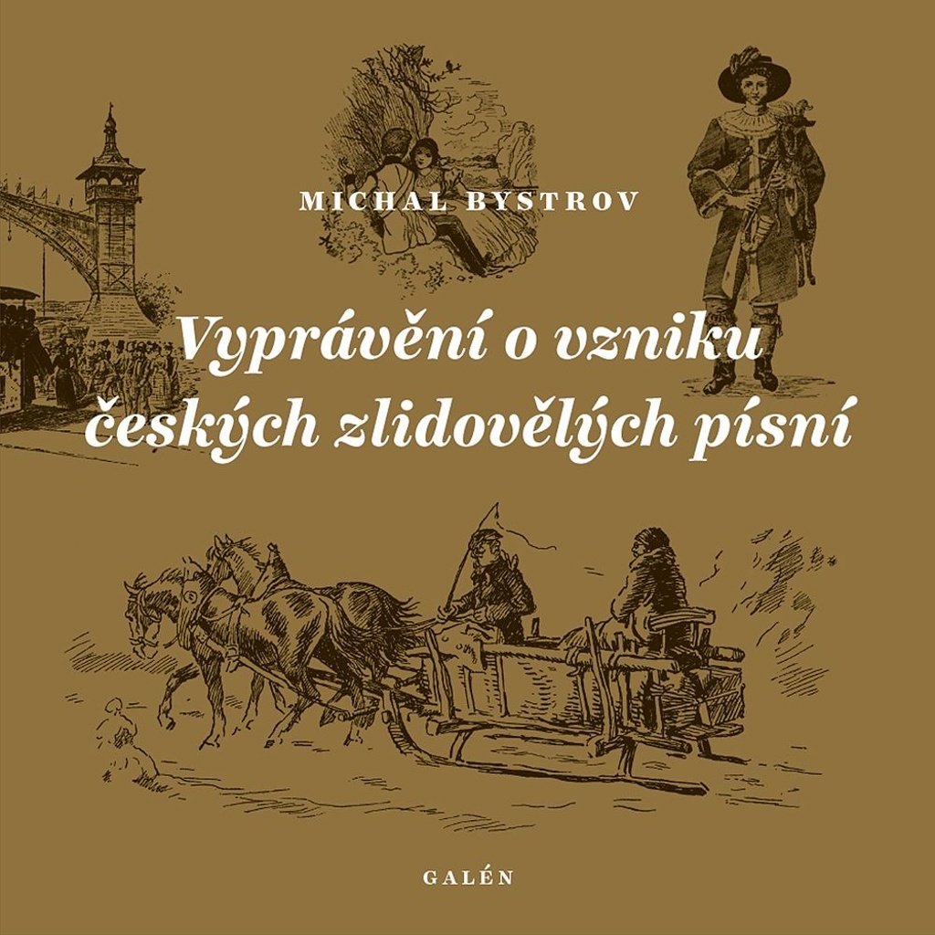 Vyprávění o vzniku českých zlidovělých písní
