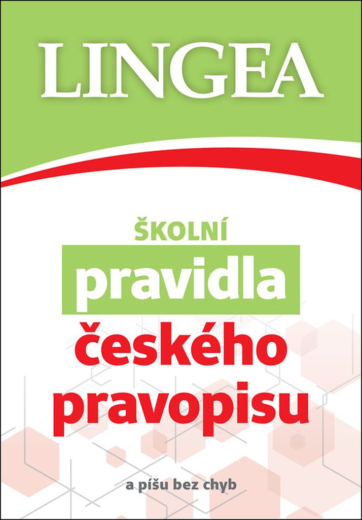 Školní pravidla českého pravopisu (a píšu bez chyb)