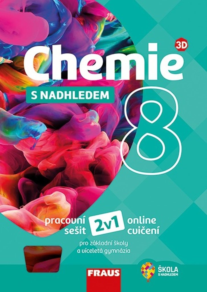 Chemie 8 s nadhledem 2v1: Hybridní pracovní sešit, online cvičebnice pro ZŠ a víceletá gym