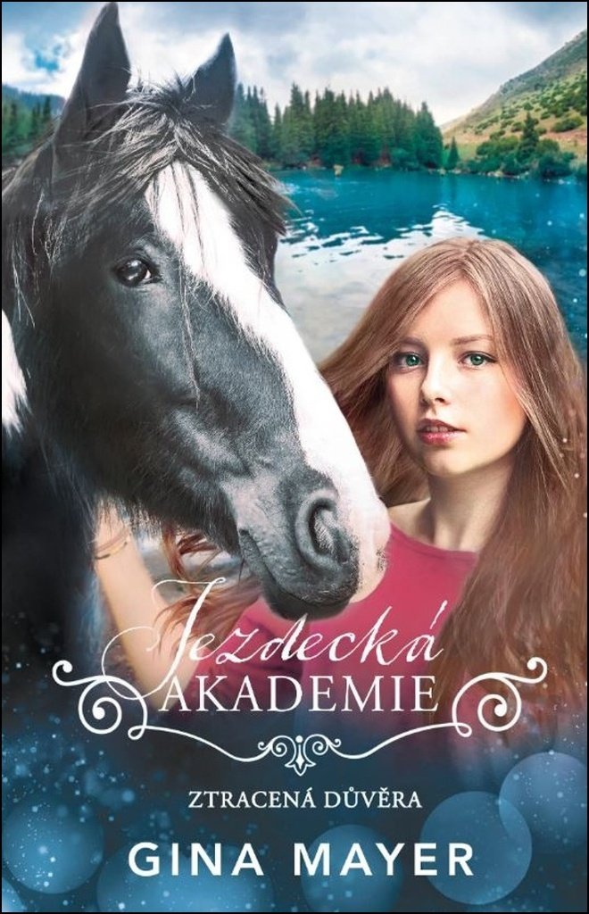 Jezdecká akademie 4 - Ztracená důvěra