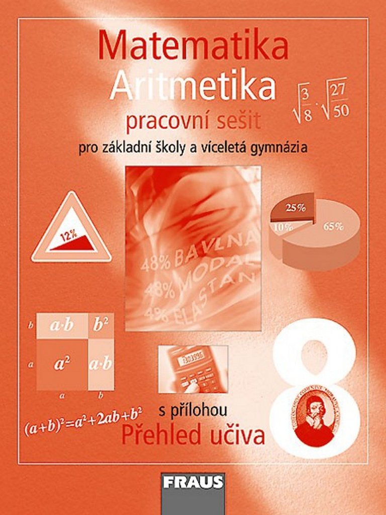 Matematika 8 pro ZŠ a víceletá gymnázia - Aritmetika - pracovní sešit