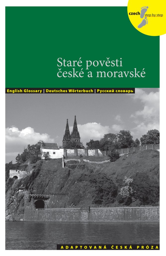 Staré pověsti české a moravské - Adaptovaná česká próza (AJ,NJ,RJ)