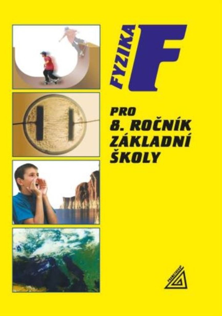 Fyzika pro 8. r. ZŠ