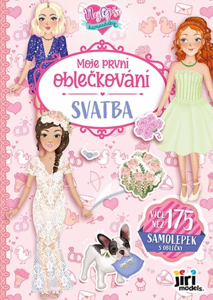 Moje první oblečkování Nejlepší kamarádky Svatba