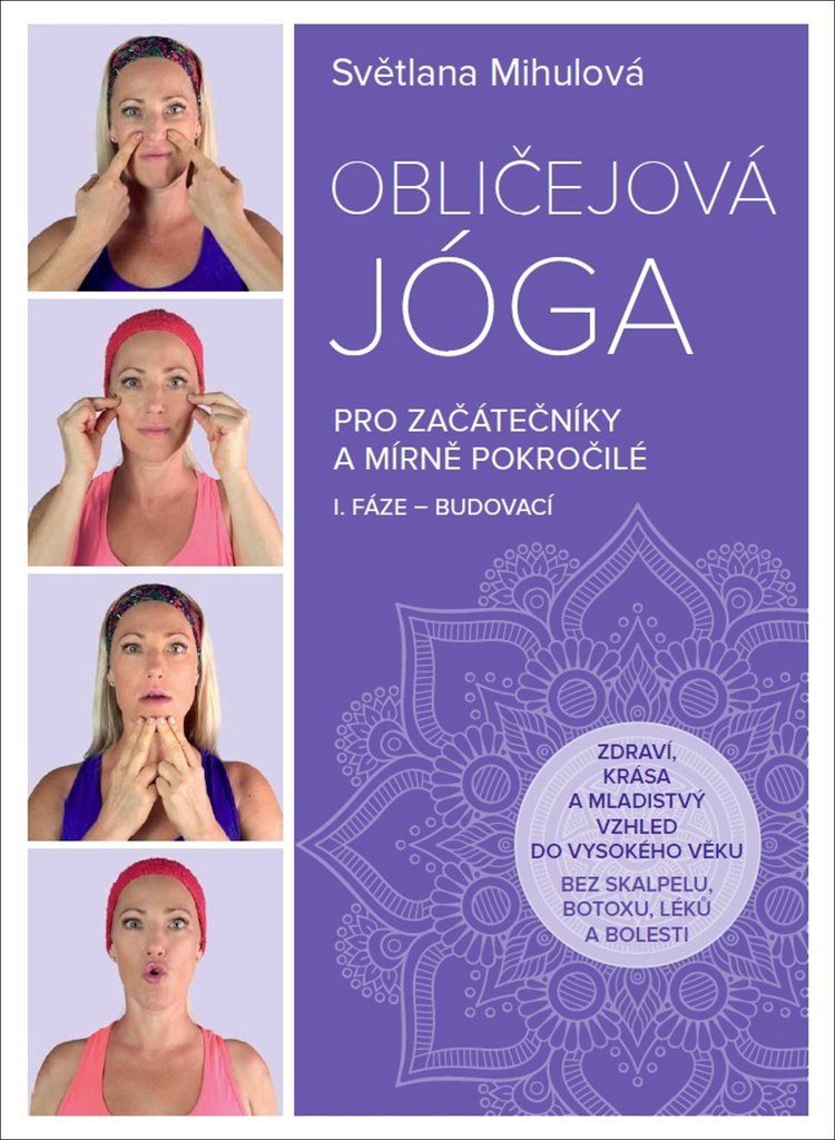Obličejová jóga pro začátečníky a mírně pokročilé