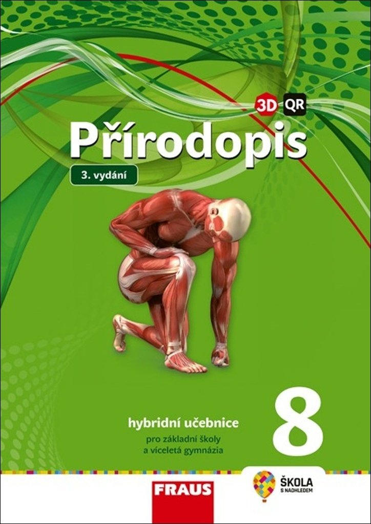 Přírodopis 8 pro ZŠ a VG - Hybridní Učebnice