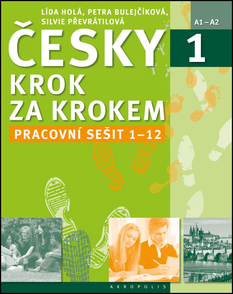 Česky krok za krokem 1 - Pracovní sešit Lekce 1–12